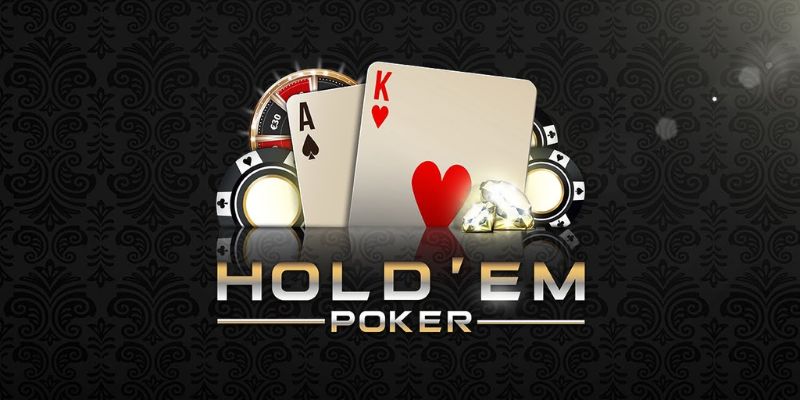 Hướng dẫn cách chơi Poker Hold'em cho tân thủ