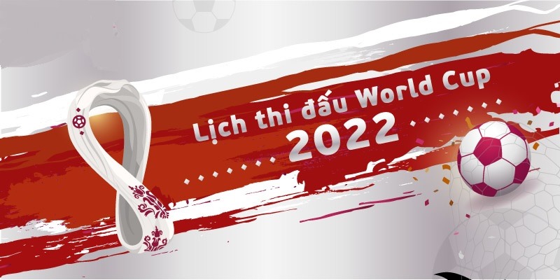 Vì sao lịch thi đấu World Cup 2022 lùi xuống tháng 11?